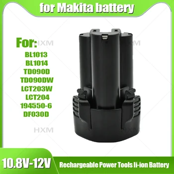 10,8 В-12 В 9800 мАч для Makita BL1013 Перезаряжаемые Электроинструменты Литий-ионный Аккумулятор Замена TD090D TD090DW DF030D LCT203W BL1014 L50