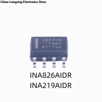 10шт 100% Новый INA826AIDR INA826 INA219AIDR I219A SOIC-8 SOP8 Совершенно новые оригинальные чипы ic