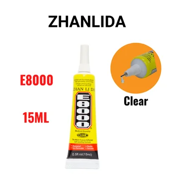 Zhanlida E8000 15 мл Прозрачный клей для ремонта рамки контактного телефона Универсальный клей для керамического камня DIY С прецизионным наконечником аппликатора