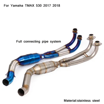 Удалить Переднюю соединительную трубу мотоцикла Заменить Оригинальную выхлопную систему из нержавеющей стали, модифицированную для Yamaha TMAX530 2017-2019